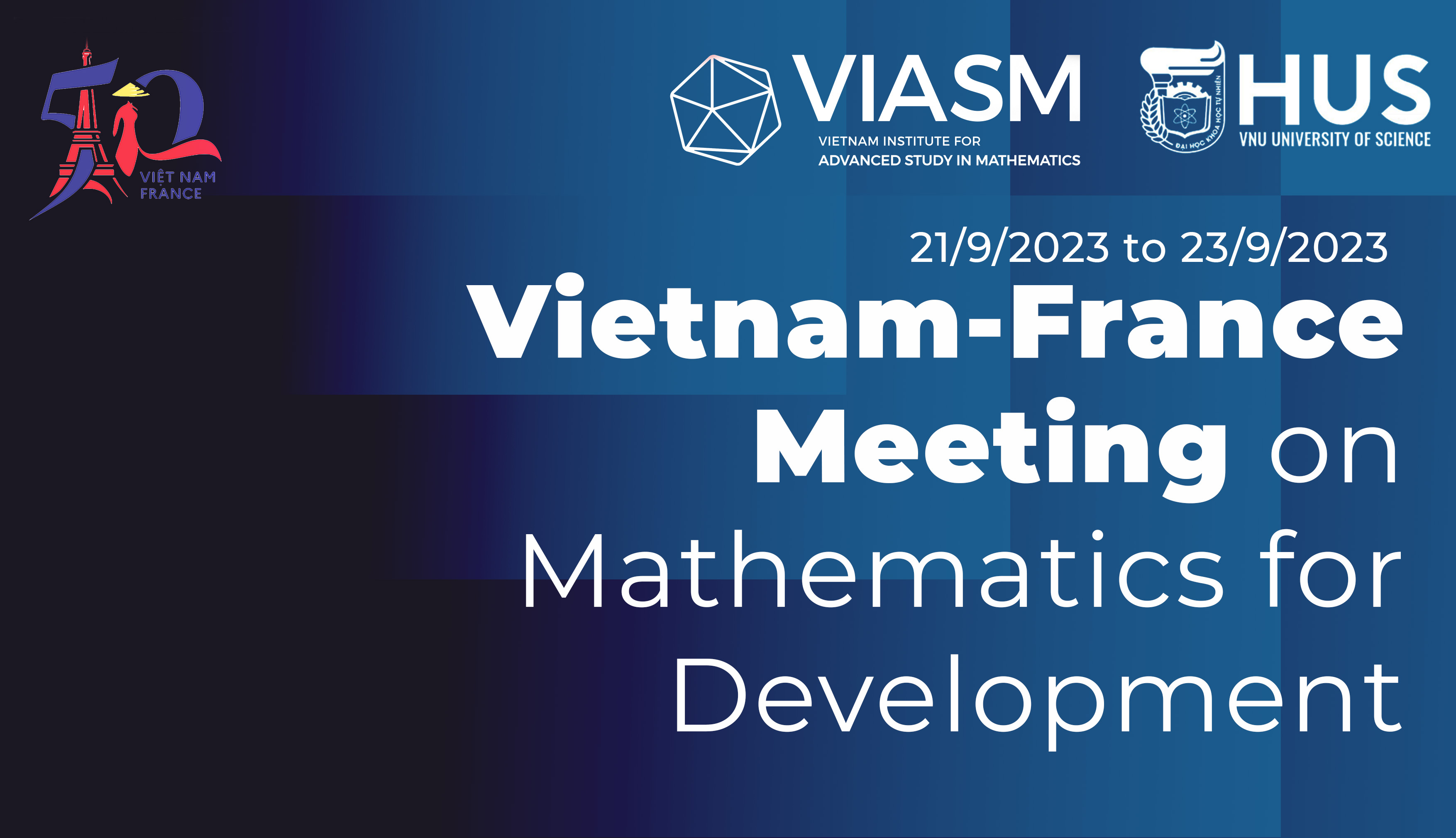 Vietnam-France meeting on Mathematics for Development – Mathématiques pour le développement -  21-23 septembre 2023 à Hanoï