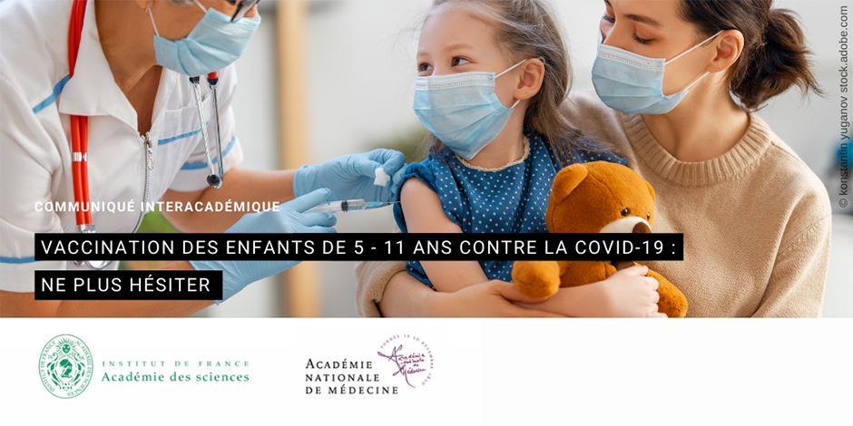 Vaccination des enfants de 5 - 11 ans contre la Covid-19 : ne plus hésiter