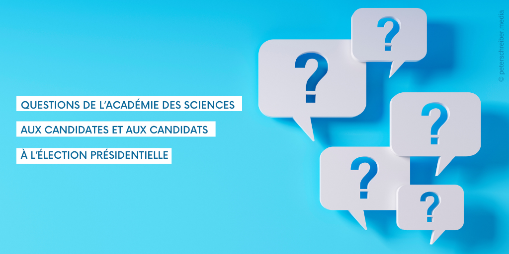 Questions de l'Académie des sciences aux candidates et aux candidats à l'élection présidentielle